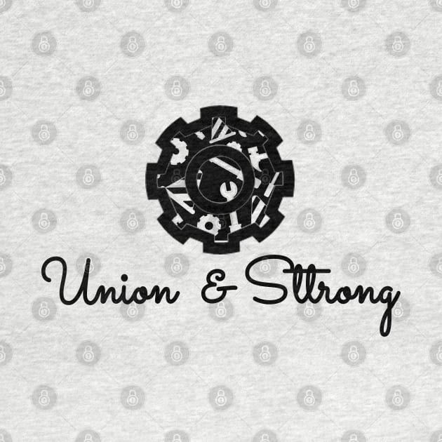 Union and Strong, labor day holiday, labor day 2020, labor day for real american workers, labor day party, by BaronBoutiquesStore